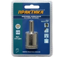Коронка алмазная по стеклу и керамике (25 мм) ПРАКТИКА 777-291 