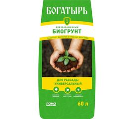 Обеззараженный биогрунт Богатырь Для рассады универсальный 60 л 4680010310946 