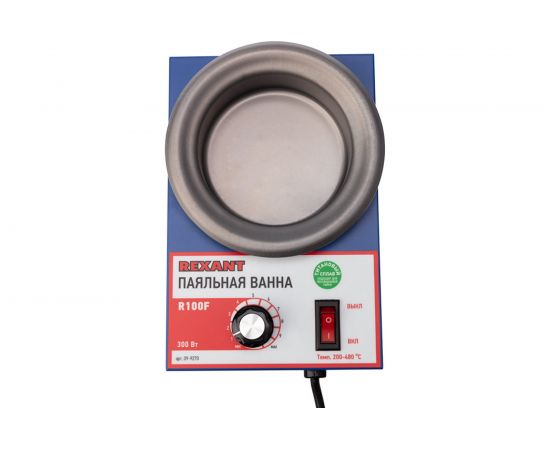 Паяльная ванна REXANT модель R100F, 300 Вт, 100 мм, 200-480 C, бессвинцовая 09-9270 – изображение 2