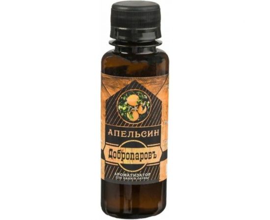 Натуральная ароматическая смесь Добропаровъ Апельсин для бани и ванны, 100 мл 2870496 