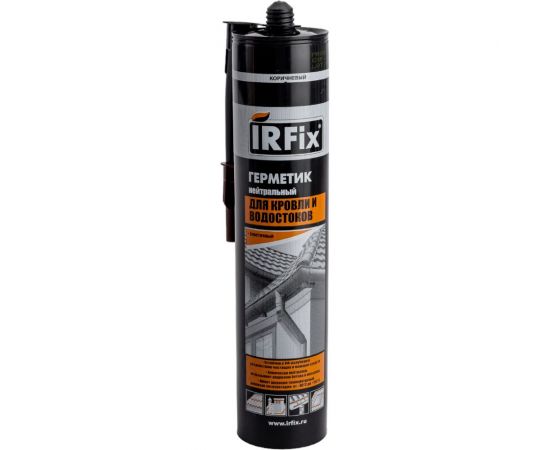 Герметик для кровли и водостоков IRFIX 310 мл, нейтральный, коричневый 20055 